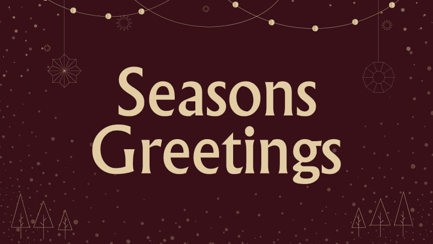
 Season's Greetings from The Kingdom Resort. 
